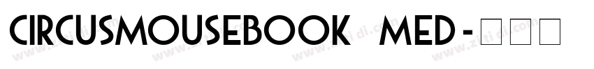 CircusMouseBook Med字体转换